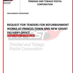 Request for Tenders for Refurbishment Works at Princes Town and New Grant Delivery Office